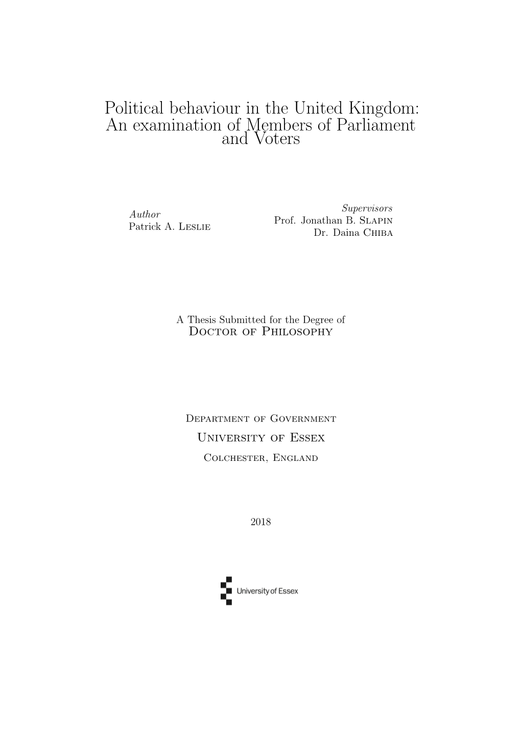 Political Behaviour in the United Kingdom: an Examination of Members of Parliament and Voters