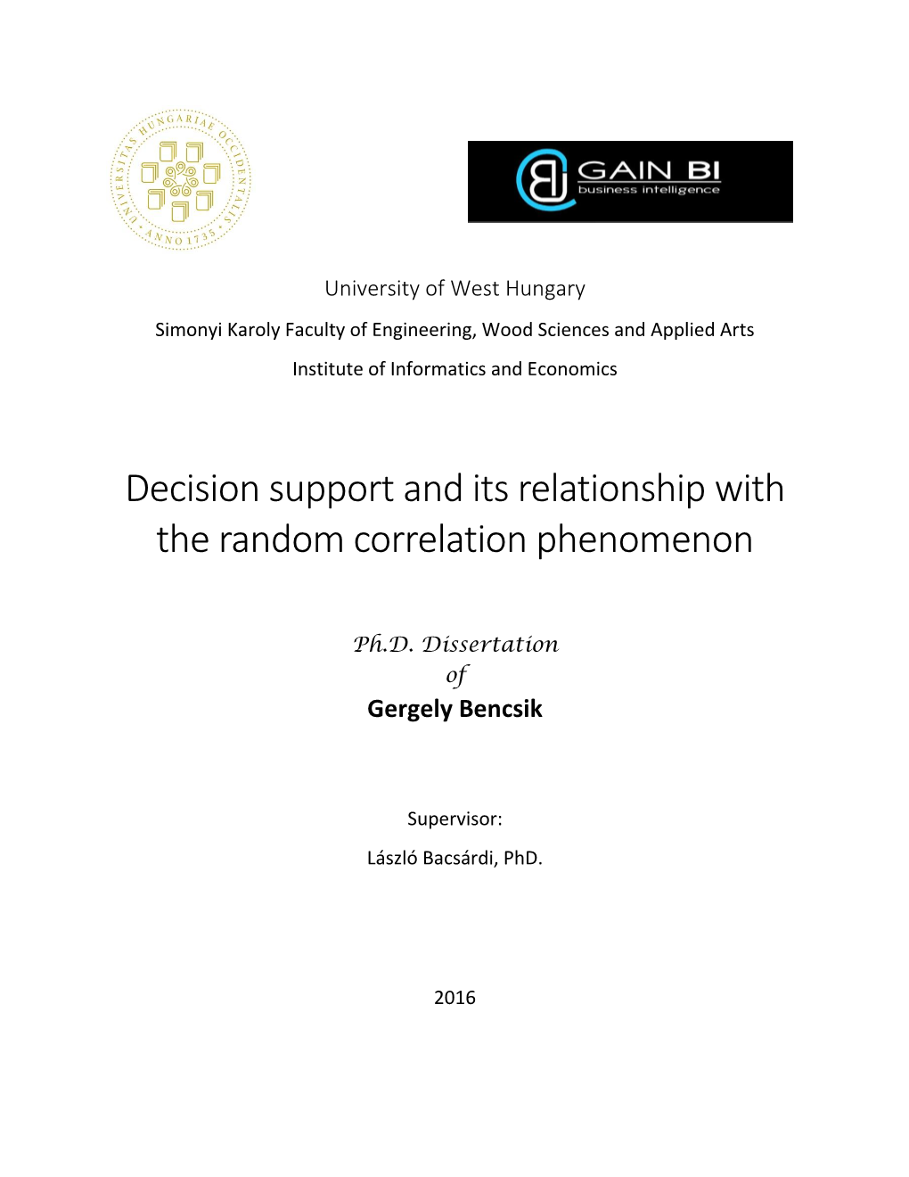 Decision Support and Its Relationship with the Random Correlation Phenomenon