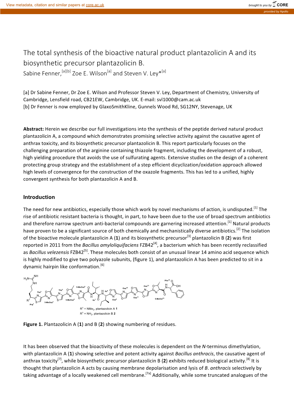 The Total Synthesis of the Bioactive Natural Product Plantazolicin a and Its Biosynthetic Precursor Plantazolicin B