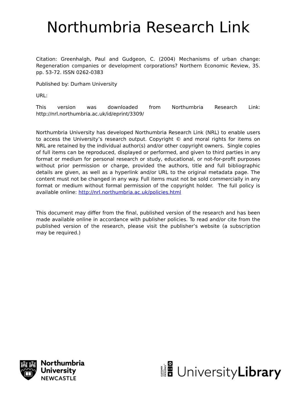 Mechanisms of Urban Change: Regeneration Companies Or Development Corporations? Northern Economic Review, 35