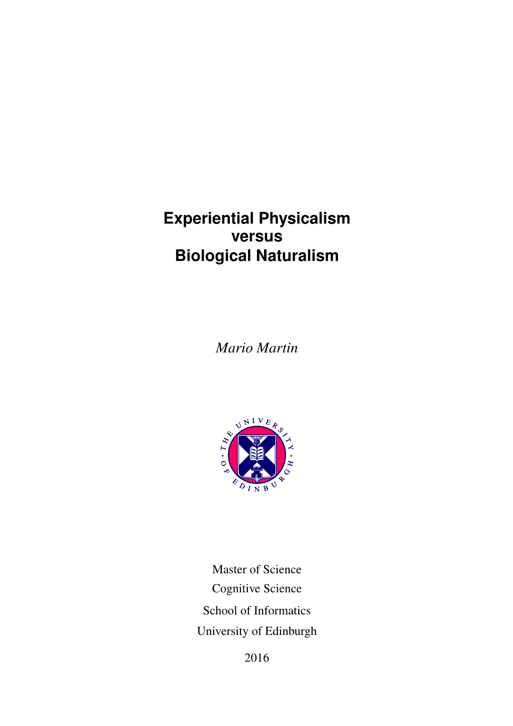 Versus Experiential Physicalism Biological Naturalism