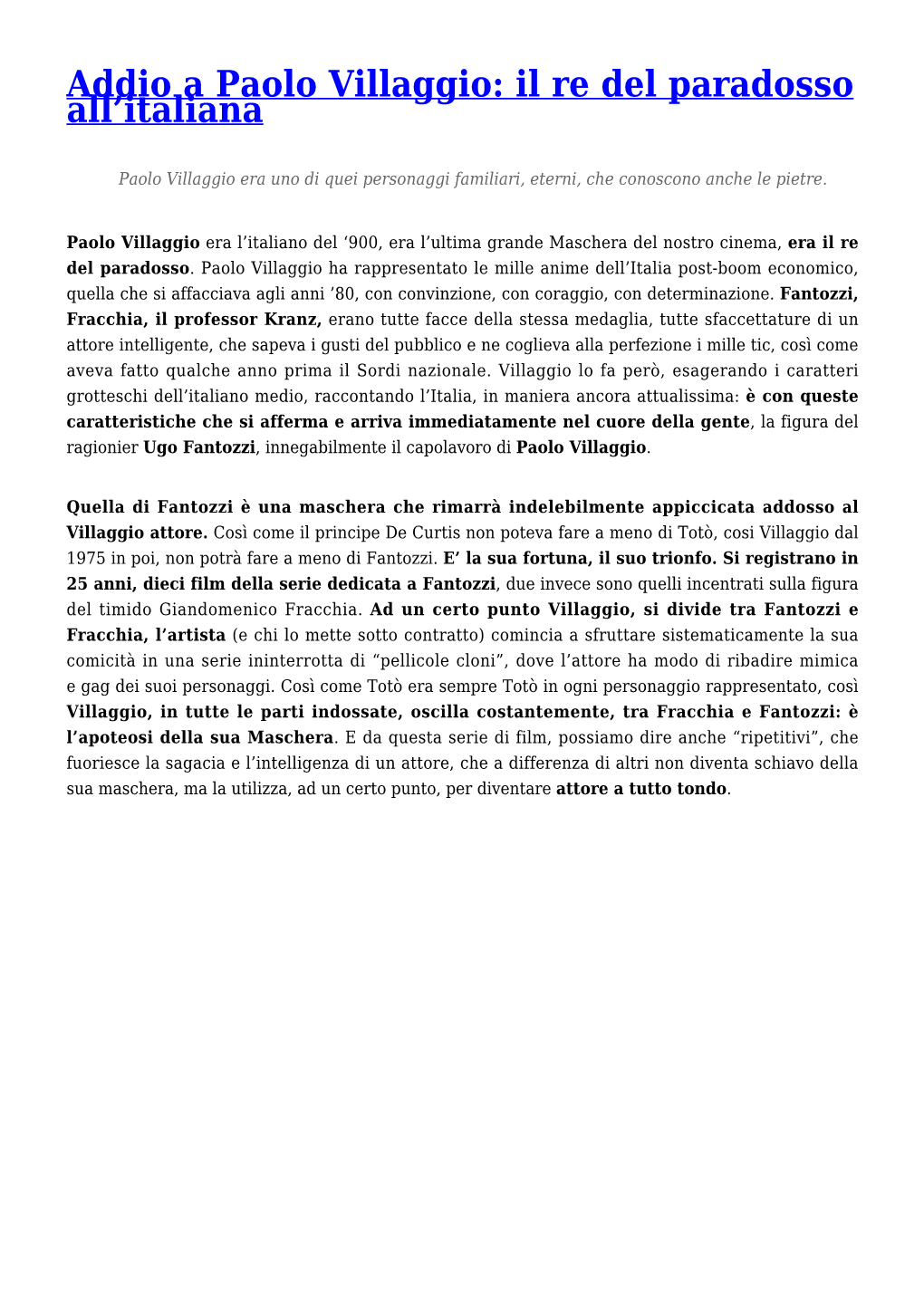 Addio a Paolo Villaggio: Il Re Del Paradosso All'italiana