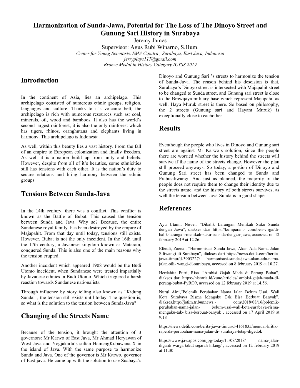 Harmonization of Sunda-Jawa, Potential for the Loss of the Dinoyo Street and Gunung Sari History in Surabaya Introduction Tensio