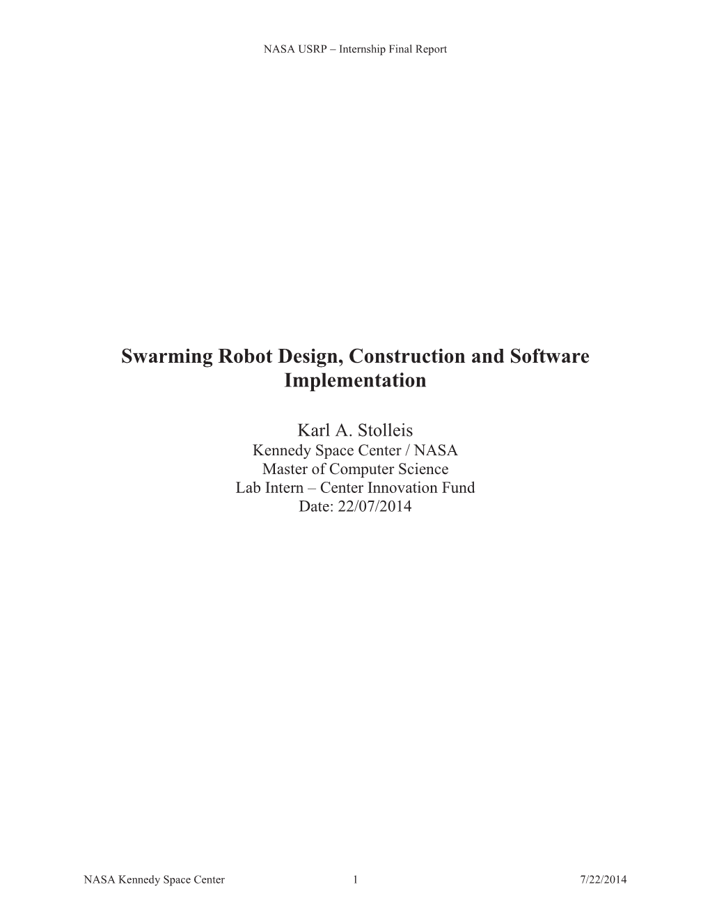 Swarming Robot Design, Construction and Software Implementation