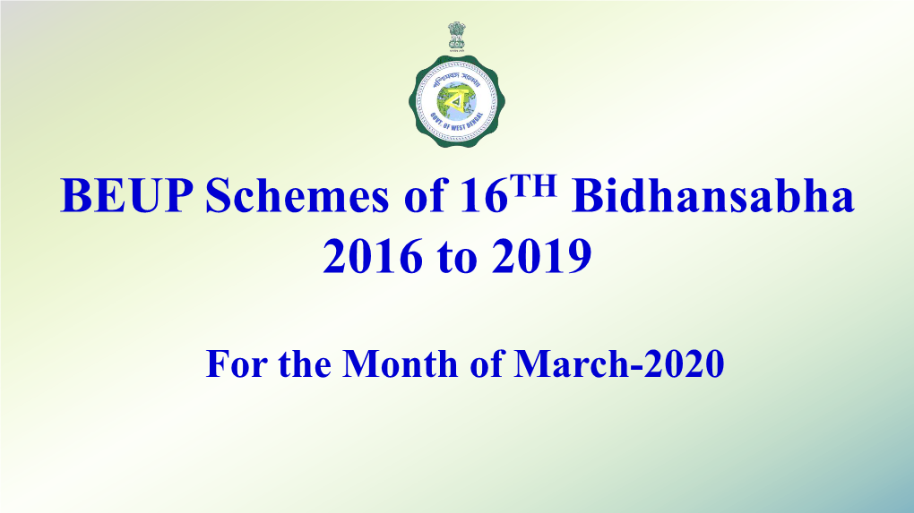 BEUP Schemes of 16 Bidhansabha 2016 to 2019