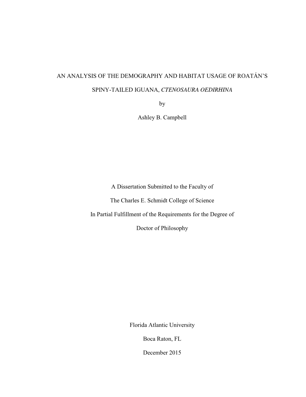 An Analysis of the Demography and Habitat Usage of Roatán's