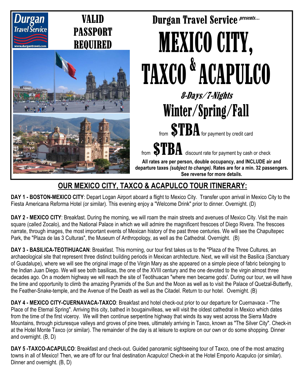 Mexico City, Taxco Acapulco