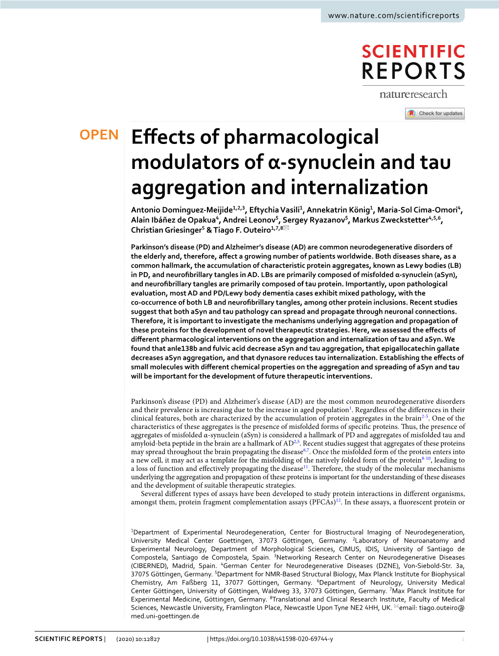 Effects of Pharmacological Modulators of Α-Synuclein and Tau Aggregation and Internalization