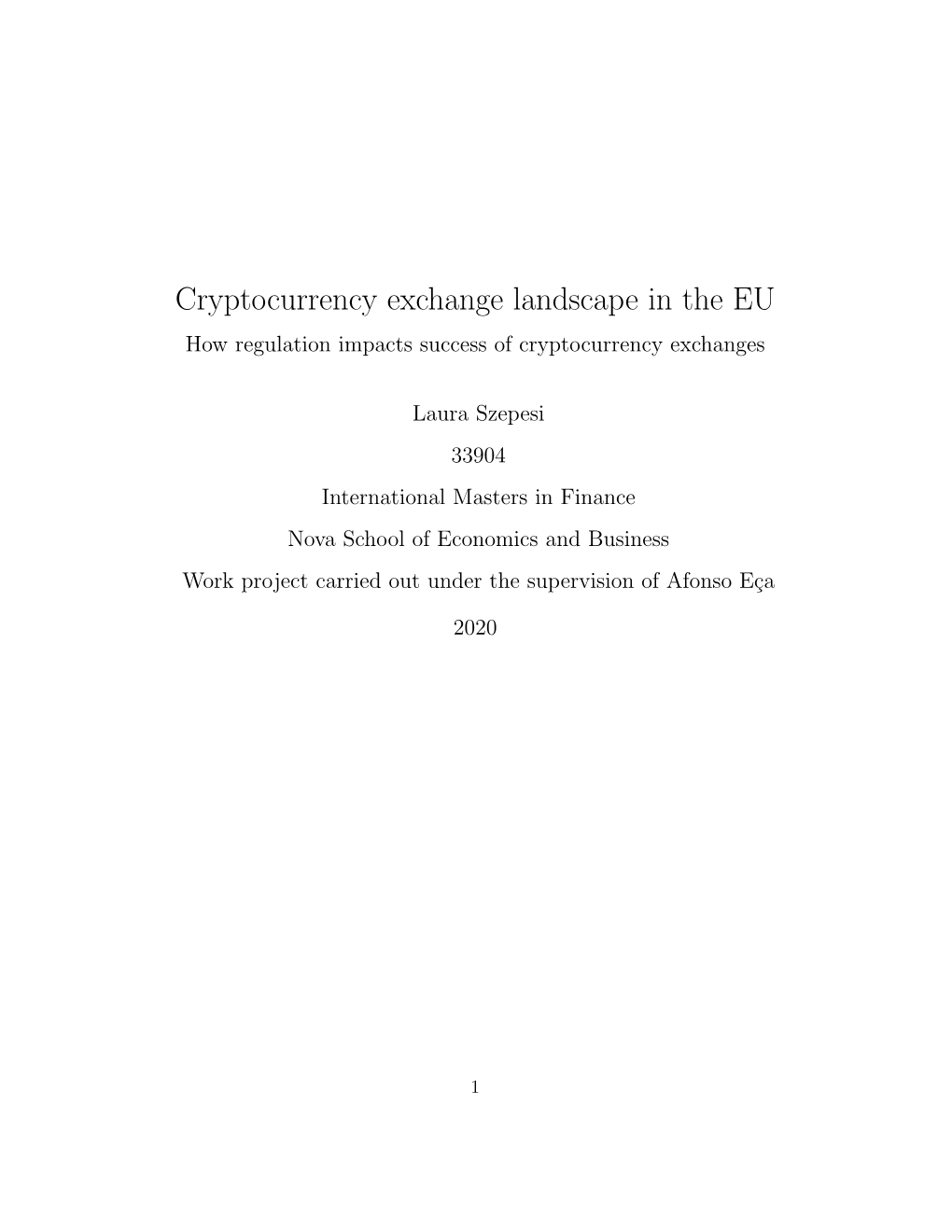 Cryptocurrency Exchange Landscape in the EU How Regulation Impacts Success of Cryptocurrency Exchanges