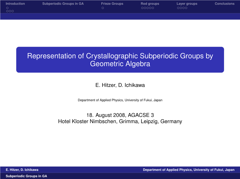 Representation of Crystallographic Subperiodic Groups by Geometric Algebra