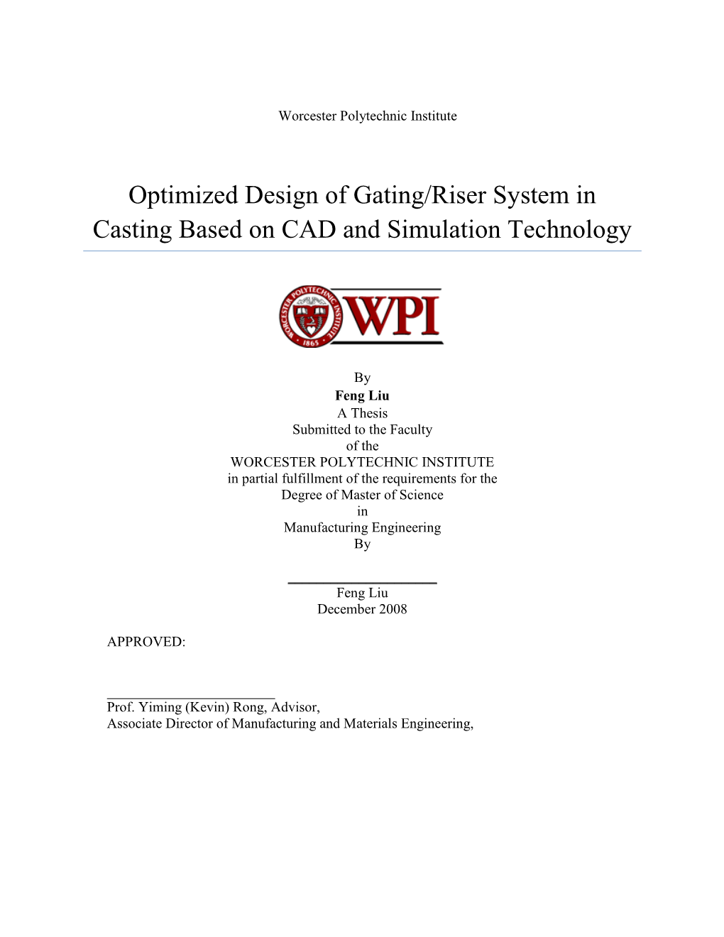 Optimized Design of Gating/Riser System in Casting Based on CAD and Simulation Technology