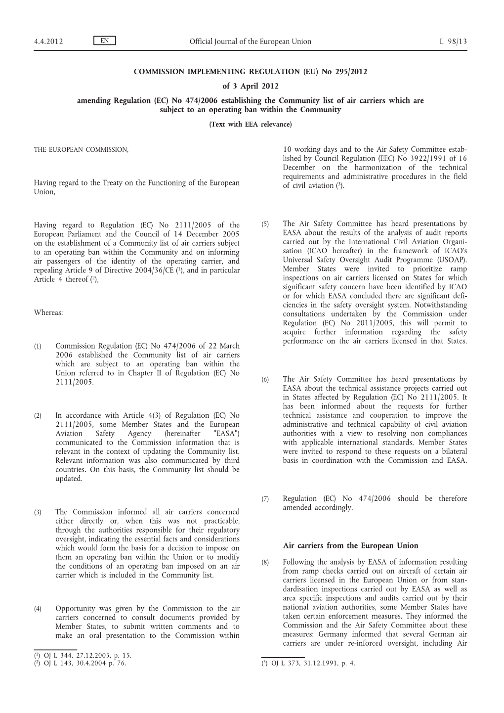 No 295/2012 of 3 April 2012 Amending Regulation