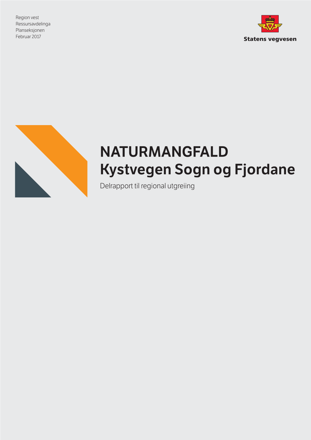 NATURMANGFALD Kystvegen Sogn Og Fjordane