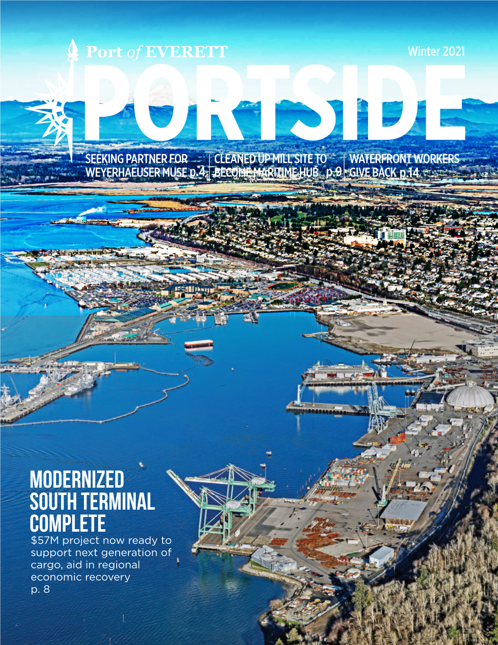 Modernized South Terminal COMPLETE $57M Project Now Ready to Support Next Generation of Cargo, Aid in Regional Economic Recovery P