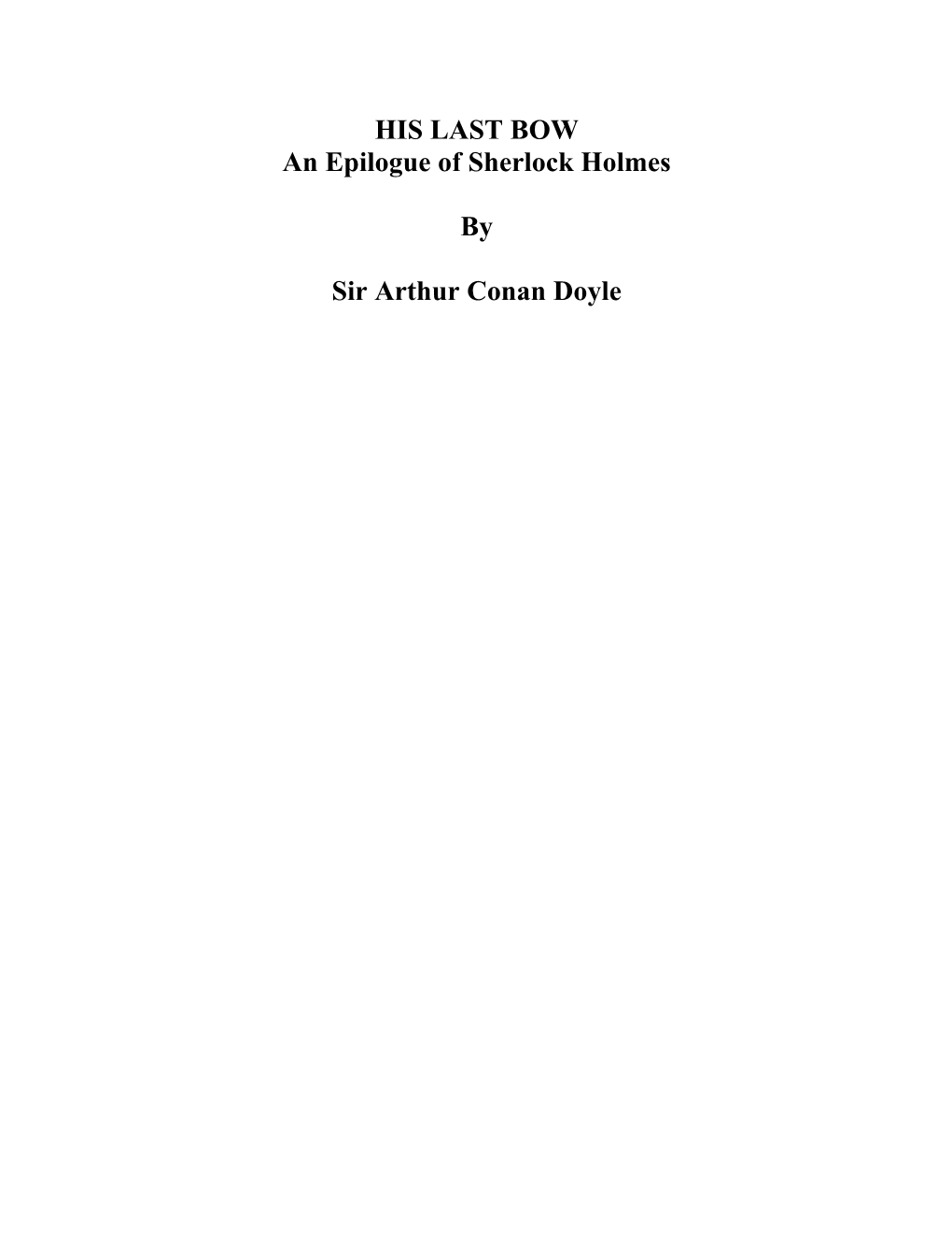 HIS LAST BOW by Sir Arthur Conan Doyle