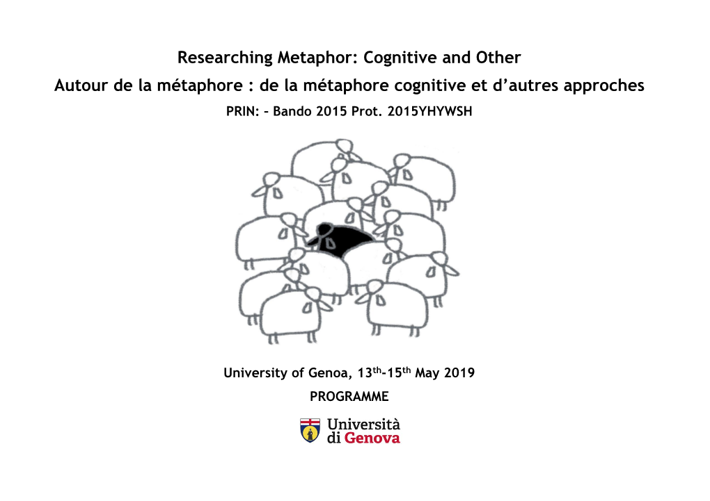 Researching Metaphor: Cognitive and Other Autour De La Métaphore : De La Métaphore Cognitive Et D’Autres Approches PRIN: – Bando 2015 Prot