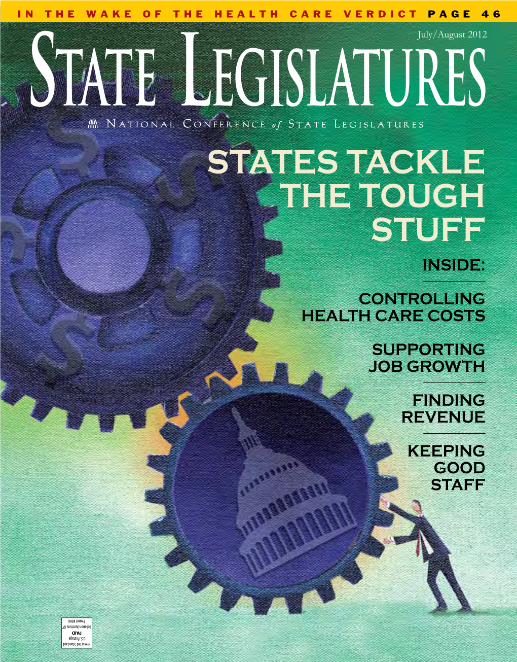States Tackle the Tough Stuff Inside: Controlling Health Care Costs