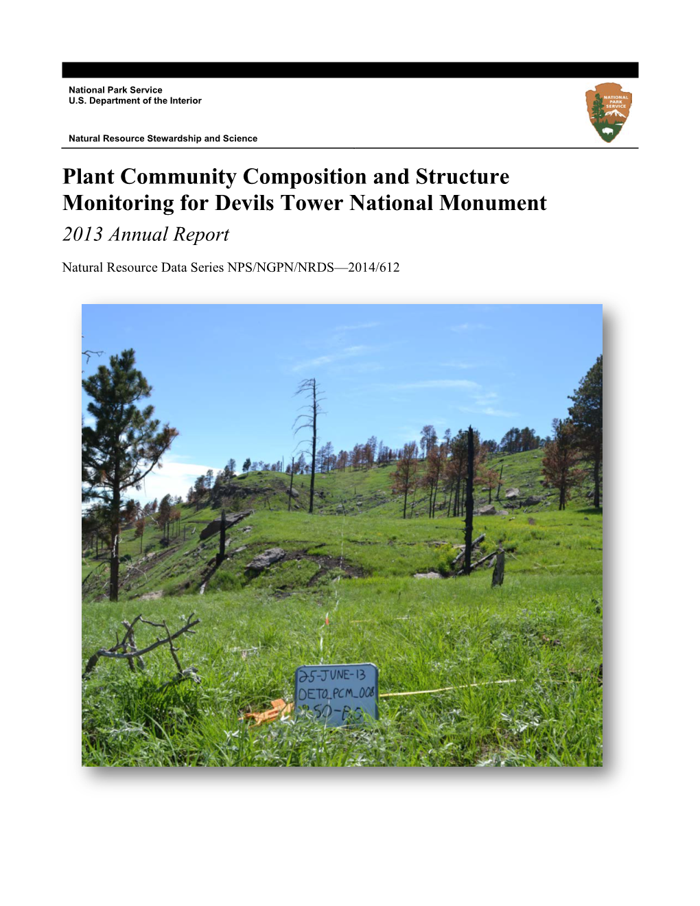 Plant Community Composition and Structure Monitoring for Devils Tower National Monument 2013 Annual Report