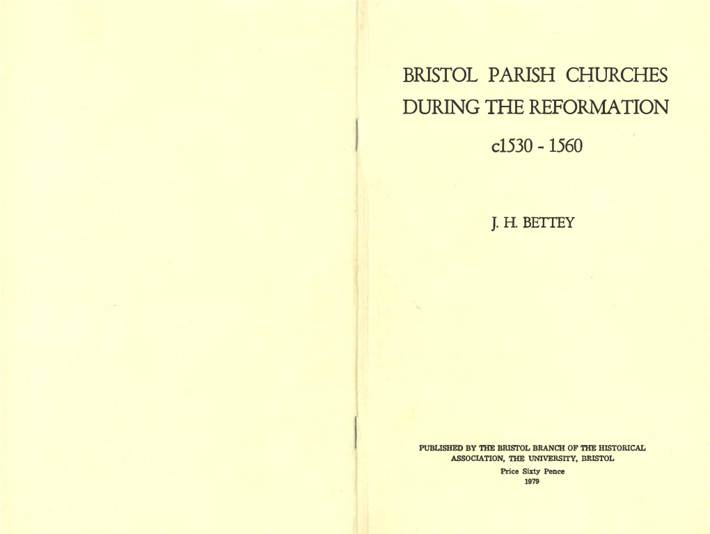 Bristol Parish Churches During the Reformation, C1530-1560