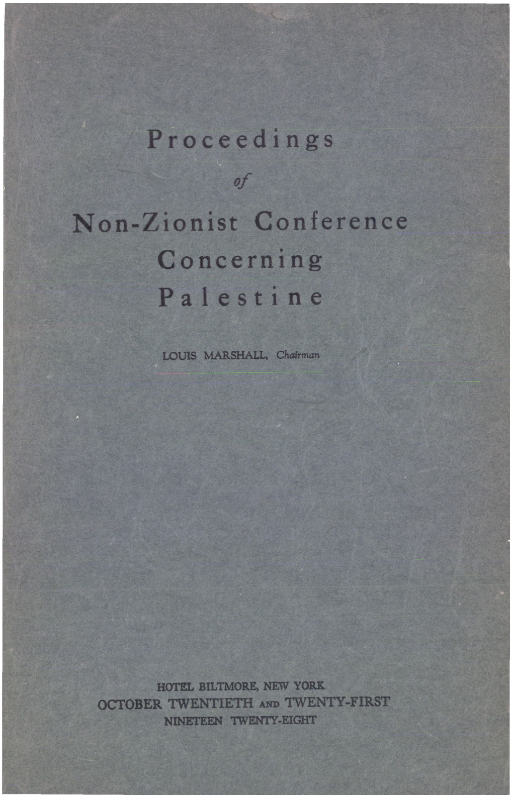 Proceedings Non-Zionist Conference Concerning