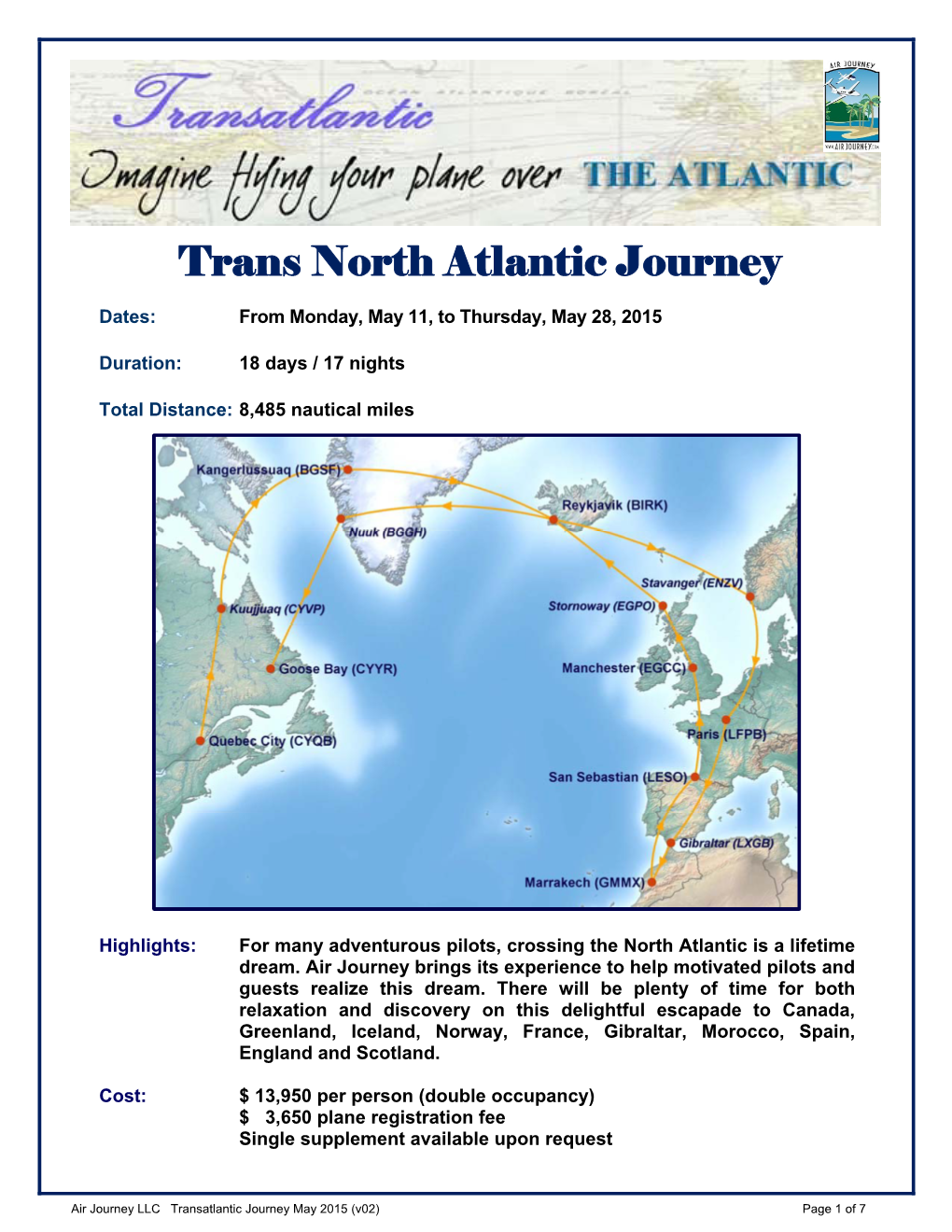 Trans North Atlantic Journey