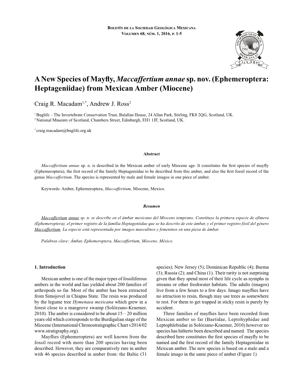 Ephemeroptera: Heptageniidae) from Mexican Amber (Miocene) 1 Boletín De La Sociedad Geológica Mexicana Volumen 68, Núm