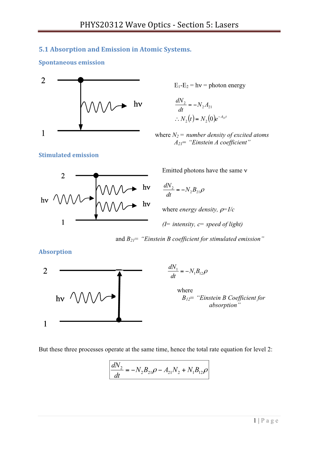 PHYS20312 Wave Optics -‐ Section 5: Lasers () ( ) Ta 1 2 Hν 1 2 Hν 1 2