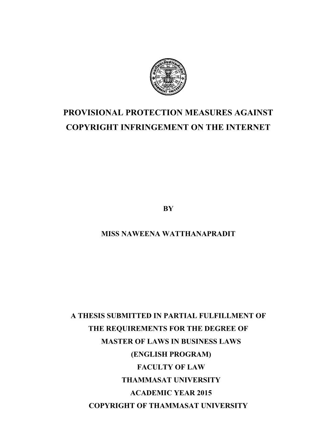 Provisional Protection Measures Against Copyright Infringement on the Internet, PROVISIONAL PROTECTION MEASURES AGAINST COPYRIGH