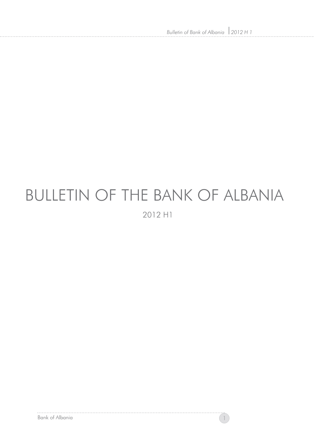 Bulletin of the BANK of ALBANIA 2012 H1