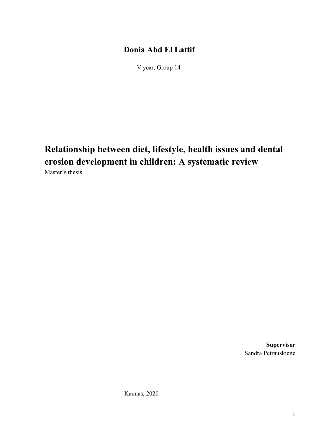 Relationship Between Diet, Lifestyle, Health Issues and Dental Erosion Development in Children: a Systematic Review Master’S Thesis