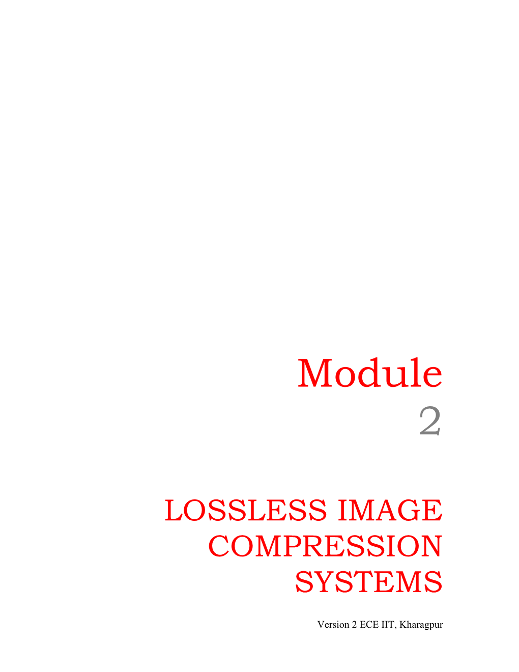 Lossless Image Compression Systems