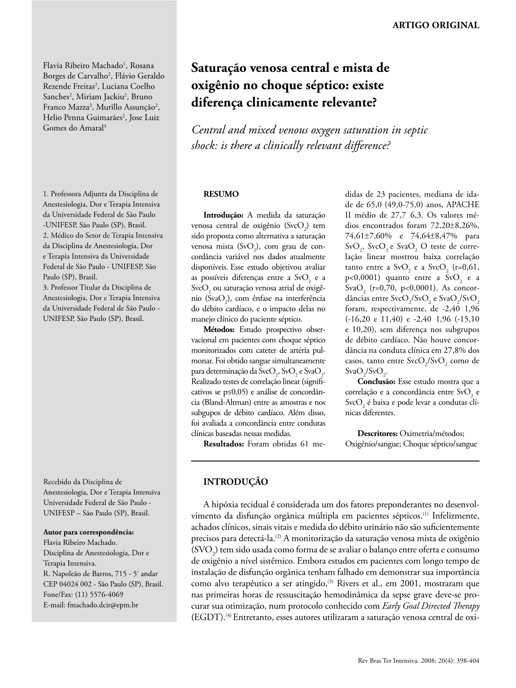 Central and Mixed Venous Oxygen Saturation in Septic Shock: Is There a Clinically Relevant Difference?