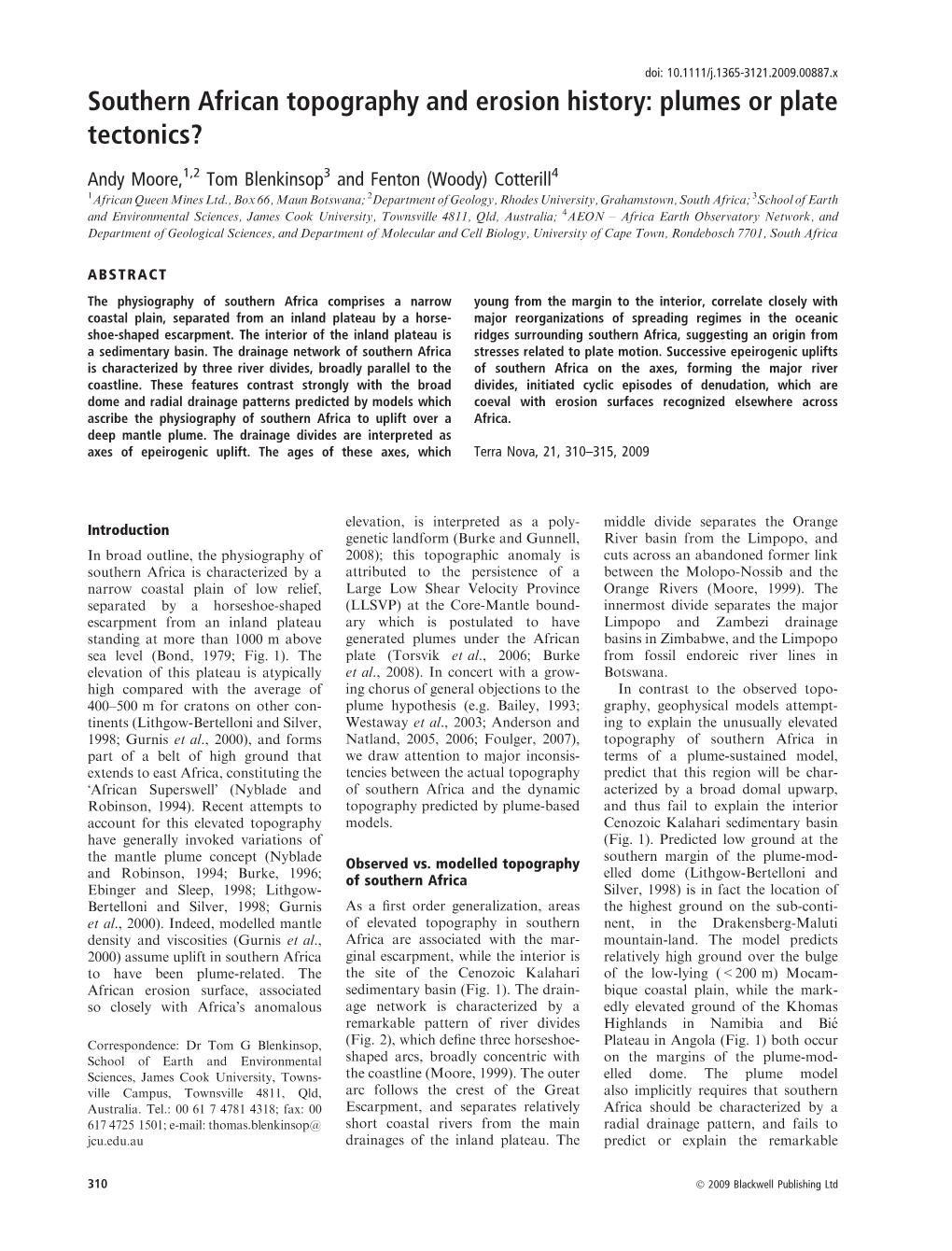 Southern African Topography and Erosion History: Plumes Or Plate Tectonics?