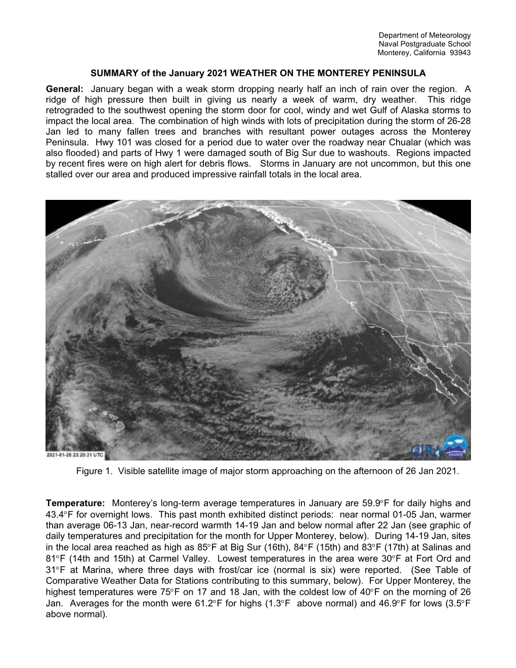 SUMMARY of the January 2021 WEATHER on the MONTEREY PENINSULA General: January Began with a Weak Storm Dropping Nearly Half an Inch of Rain Over the Region