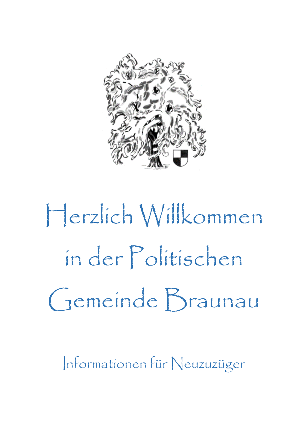 Herzlich Willkommen in Der Politischen Gemeinde Braunau