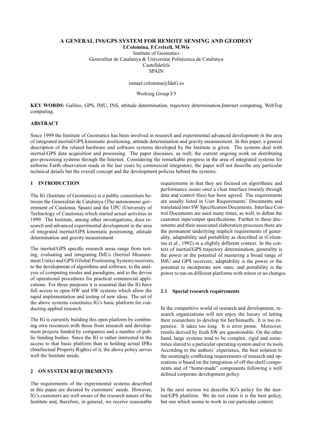 A General INS/GPS System for Remote Sensing and Geodesy