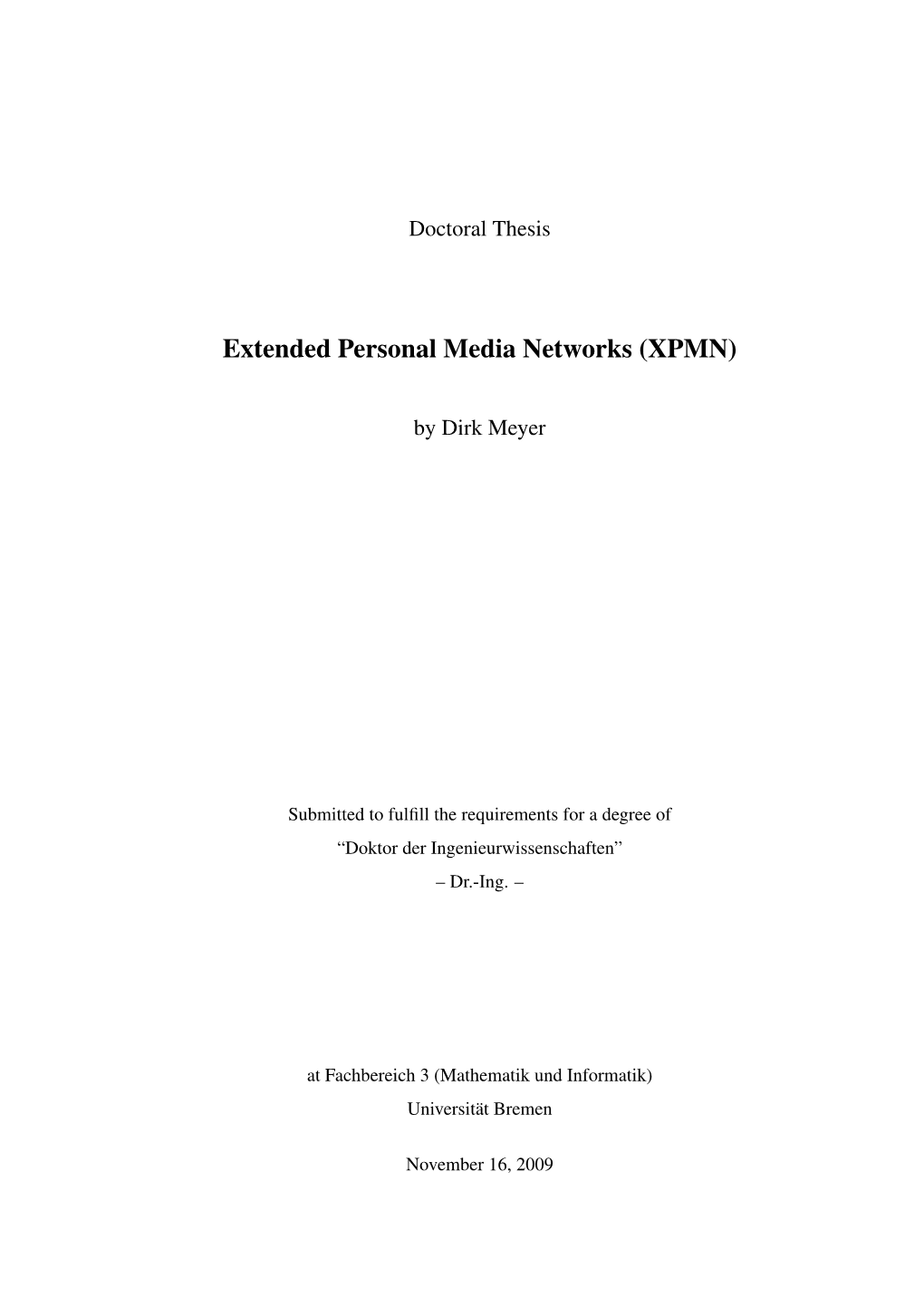 Extended Personal Media Networks (XPMN)