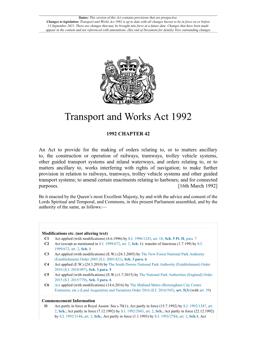 Transport and Works Act 1992 Is up to Date with All Changes Known to Be in Force on Or Before 13 September 2021