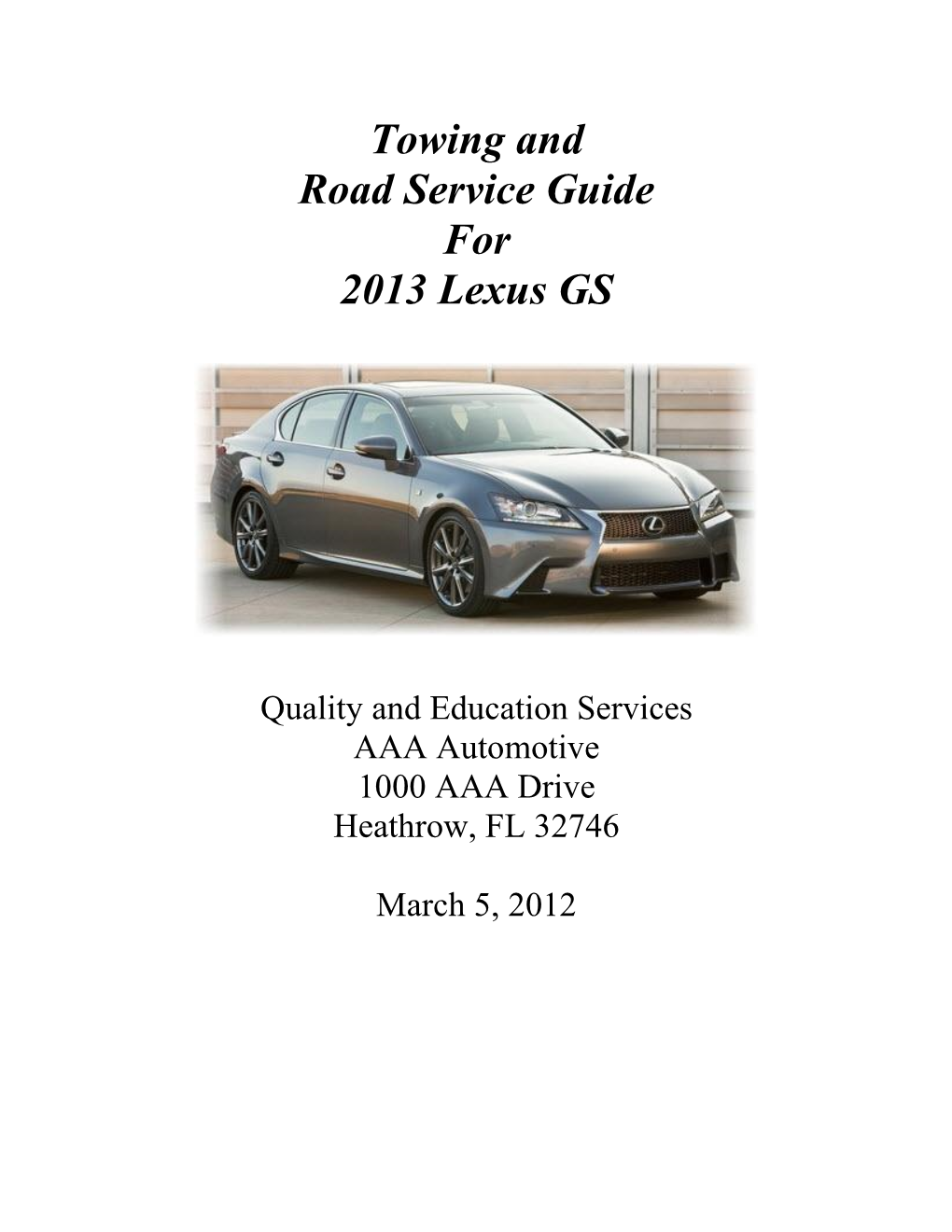 Towing and Road Service Guide for 2013 Lexus GS