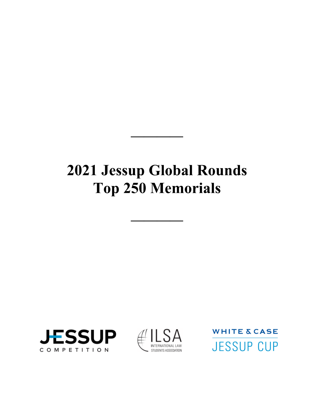 2021 Jessup Global Rounds Top 250 Memorials