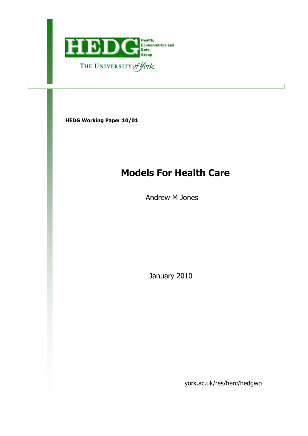 Models for Health Care