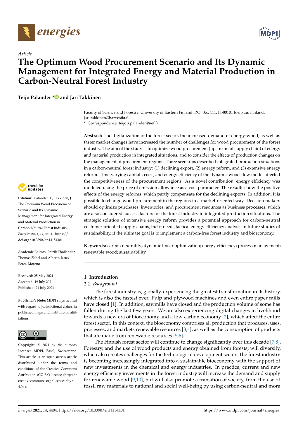 The Optimum Wood Procurement Scenario and Its Dynamic Management for Integrated Energy and Material Production in Carbon-Neutral Forest Industry