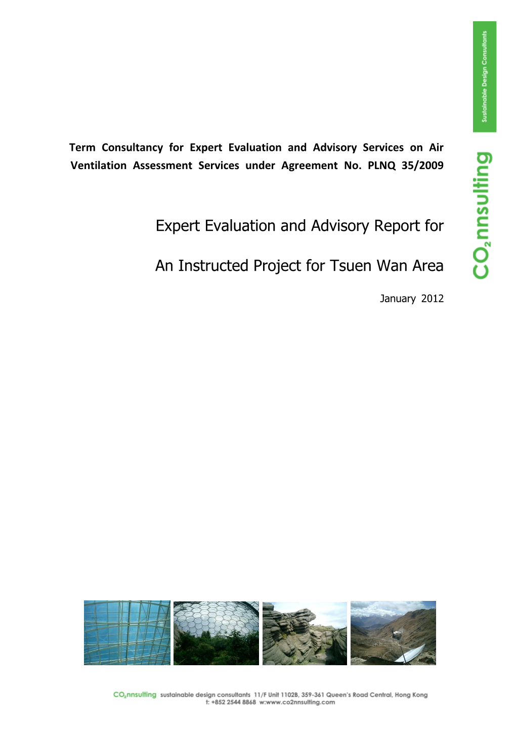 Expert Evaluation and Advisory Report for an Instructed Project For