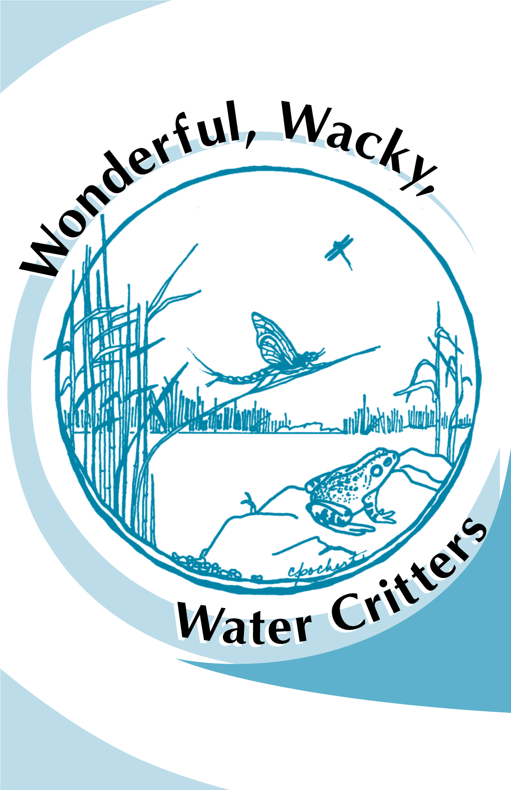 Wonderful Wacky Water Critters