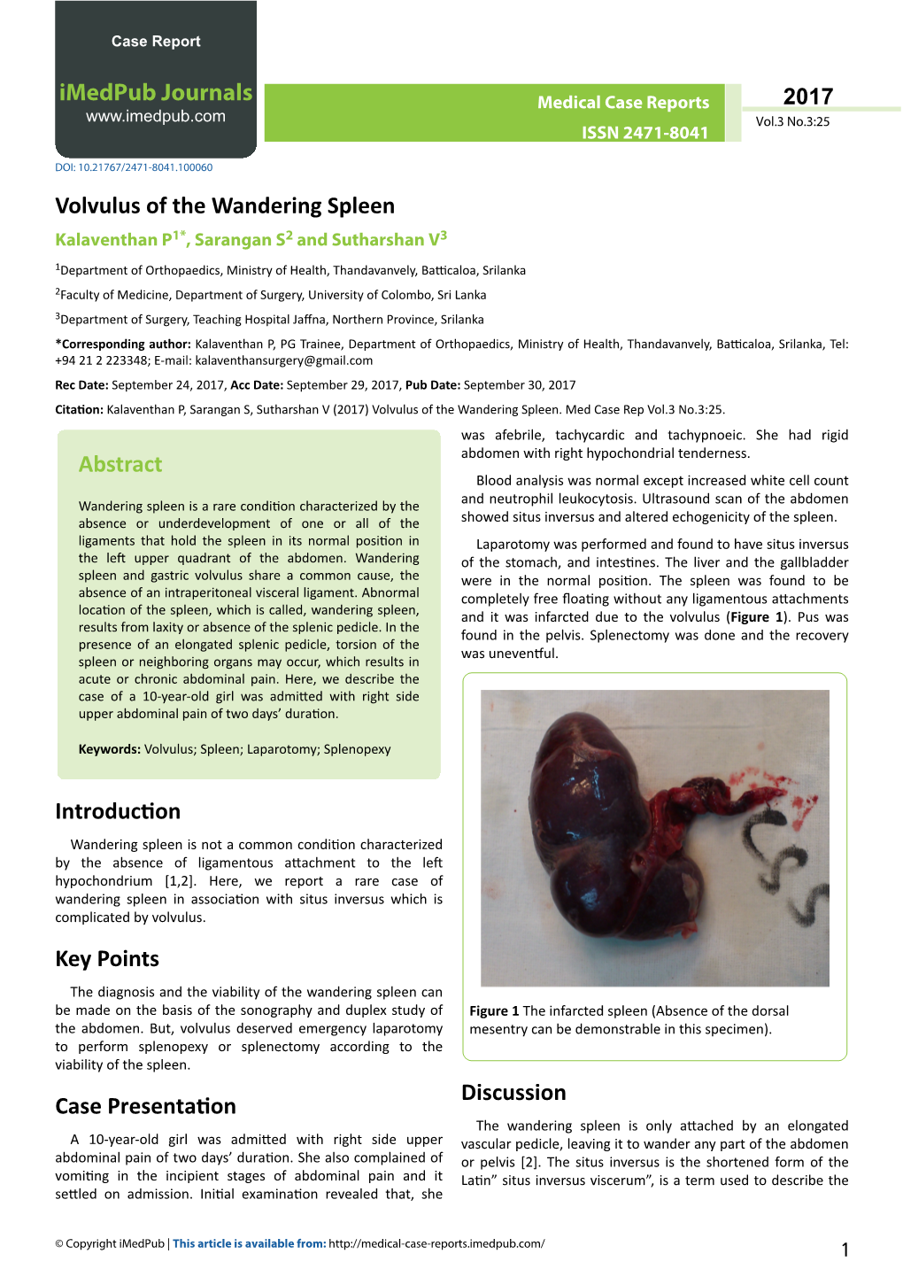 Volvulus of the Wandering Spleen Kalaventhan P1*, Sarangan S2 and Sutharshan V3