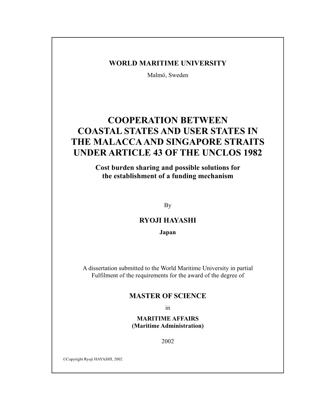 Cooperation Between Coastal States and User States in the Malacca And