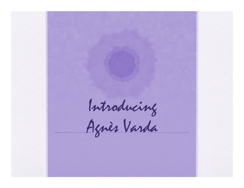 Introducing Agnes Varda
