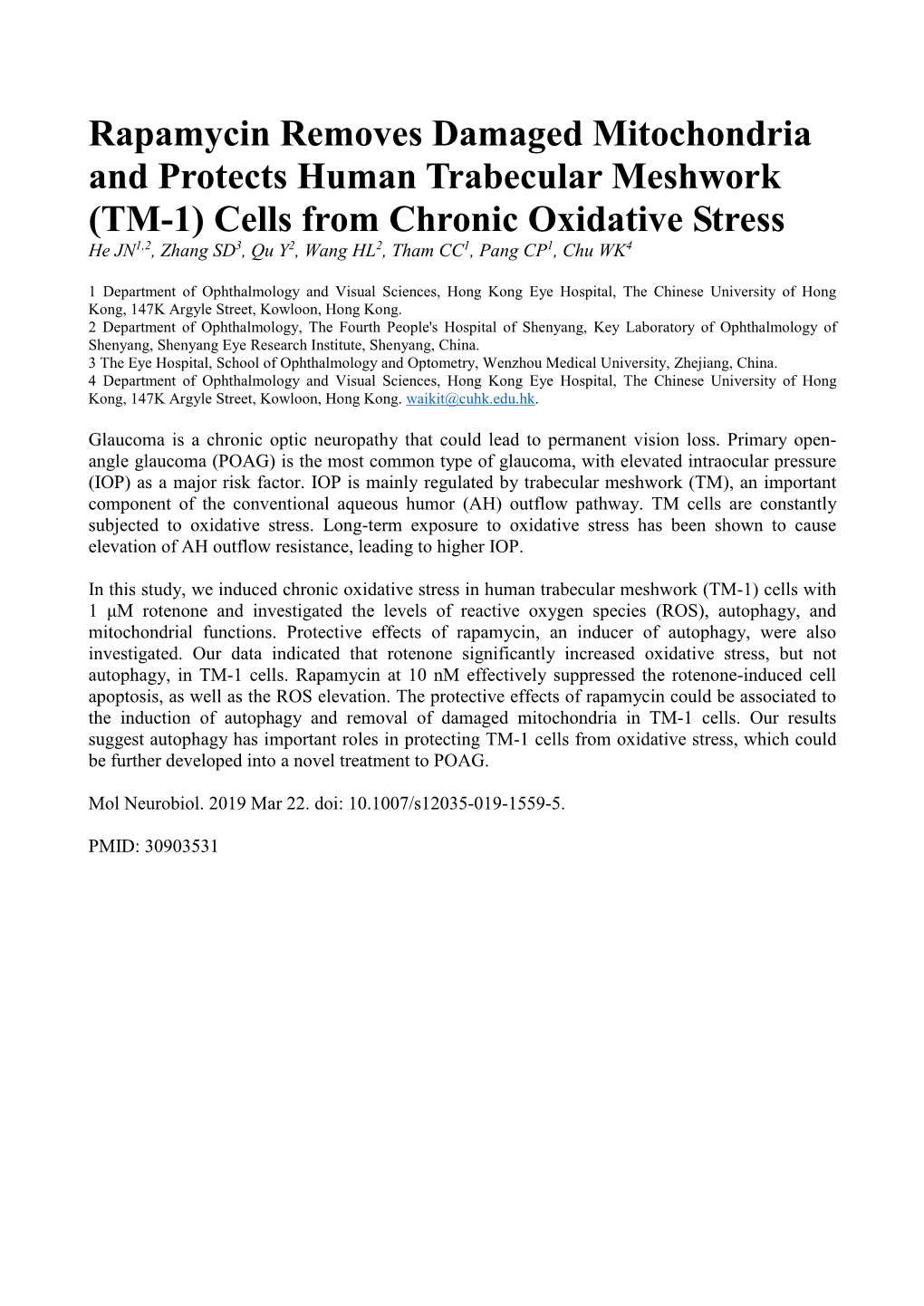 Cells from Chronic Oxidative Stress He JN1,2, Zhang SD3, Qu Y2, Wang HL2, Tham CC1, Pang CP1, Chu WK4