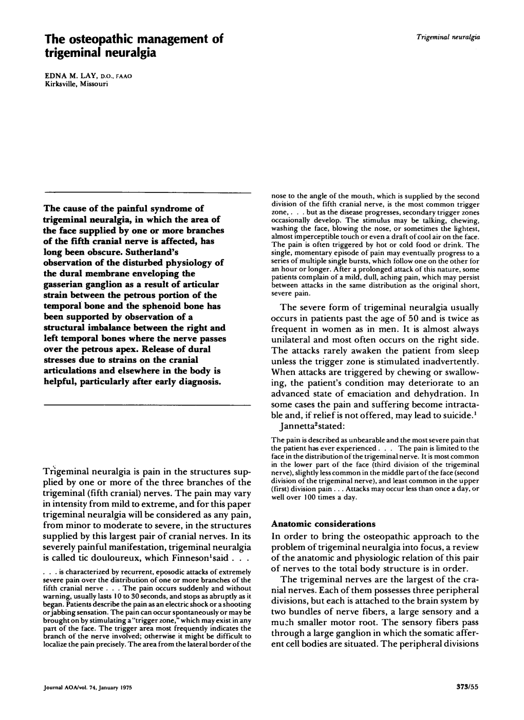 The Osteopathic Management of Trigeminal Neuralgia Trigeminal Neuralgia