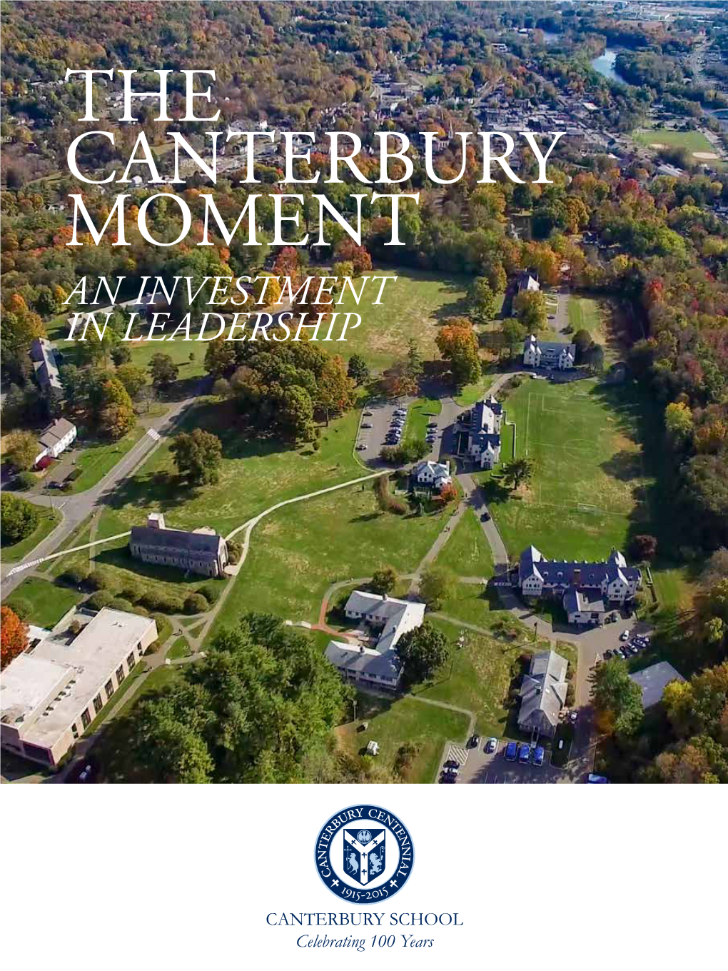 The Canterbury Moment an Investment in Leadership